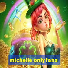 michelle onlyfans