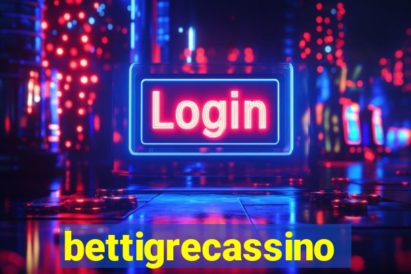 bettigrecassino