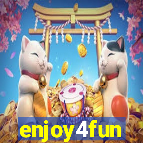 enjoy4fun