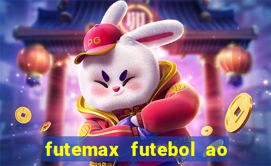 futemax futebol ao vivo hoje