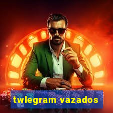 twlegram vazados