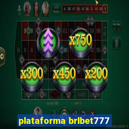 plataforma brlbet777