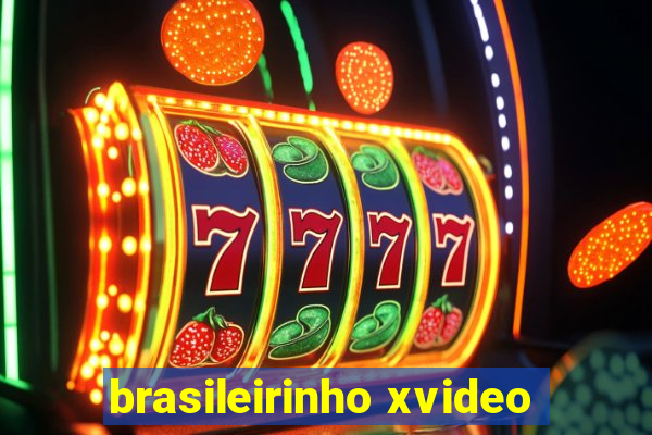 brasileirinho xvideo