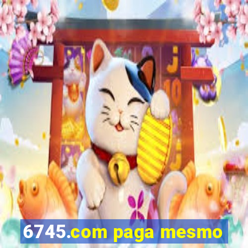 6745.com paga mesmo