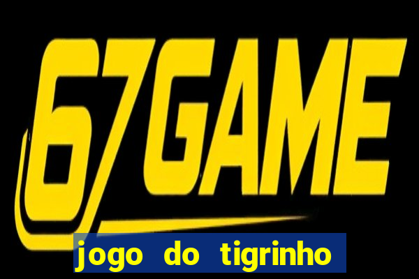 jogo do tigrinho que ganha dinheiro de verdade no pix