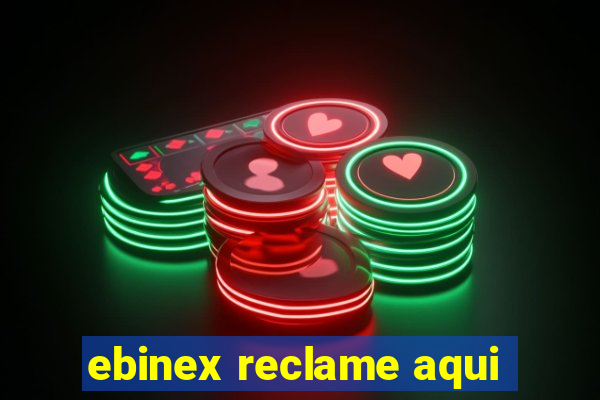 ebinex reclame aqui