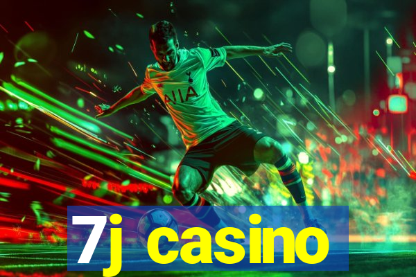 7j casino