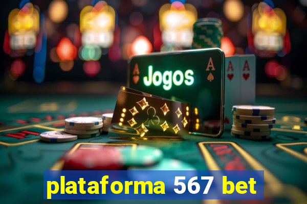 plataforma 567 bet