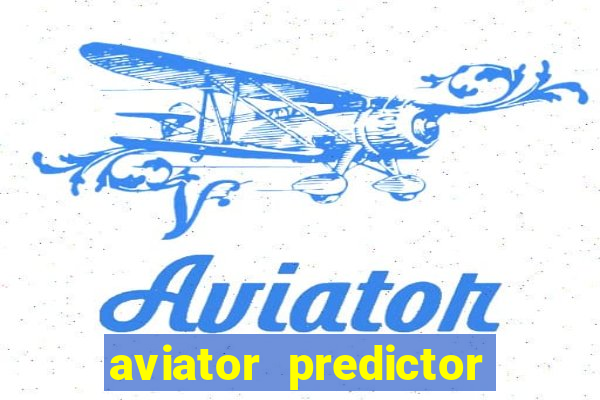 aviator predictor v4.0 activation code free