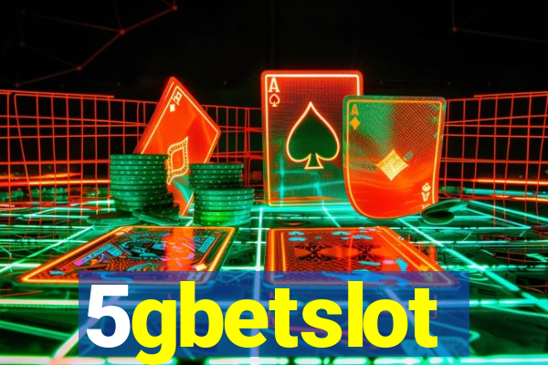 5gbetslot