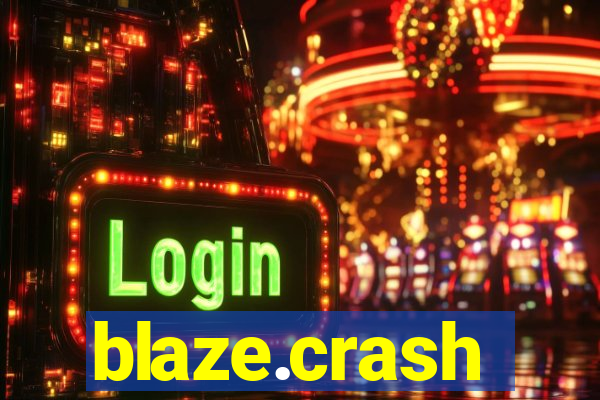 blaze.crash