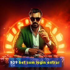 939 bet com login entrar