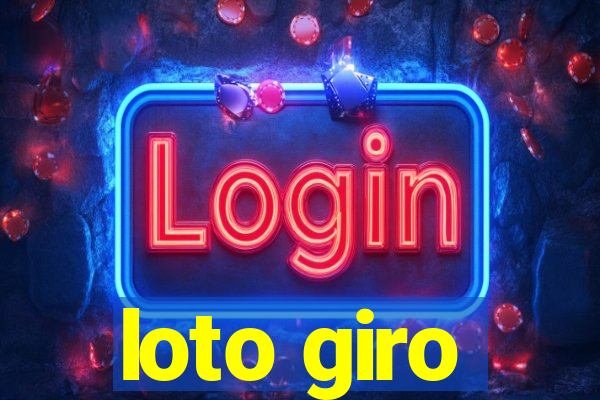 loto giro