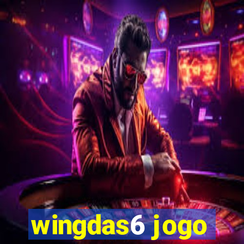 wingdas6 jogo