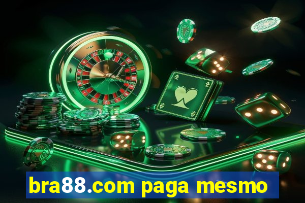 bra88.com paga mesmo