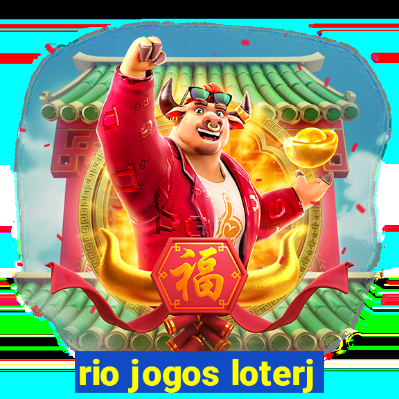 rio jogos loterj