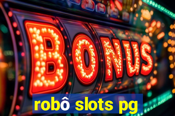 robô slots pg