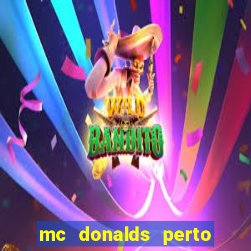 mc donalds perto de mim