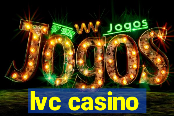 lvc casino