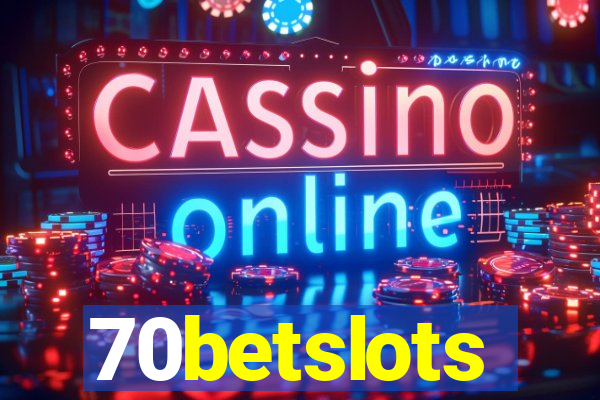 70betslots