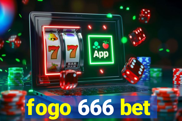 fogo 666 bet