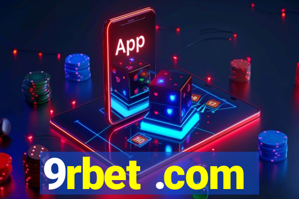 9rbet .com