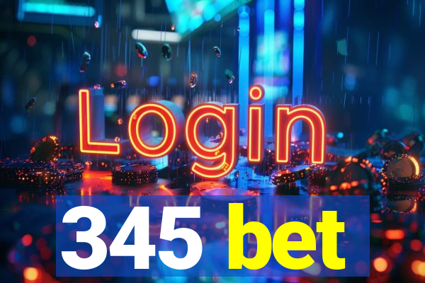 345 bet