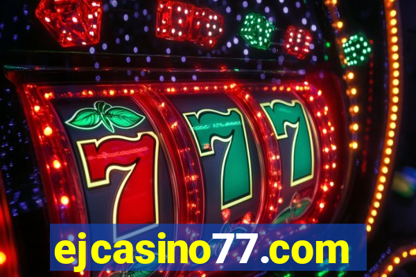 ejcasino77.com