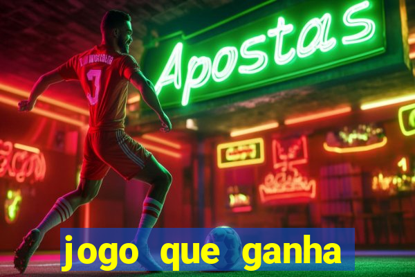 jogo que ganha dinheiro sem fazer deposito