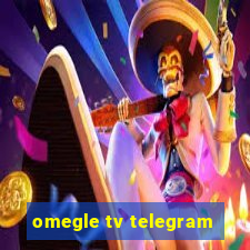 omegle tv telegram