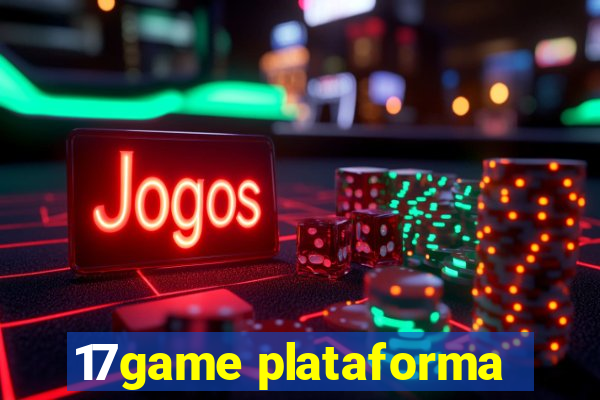 17game plataforma