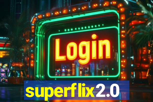 superflix2.0