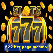 522 bet paga mesmo