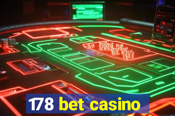 178 bet casino