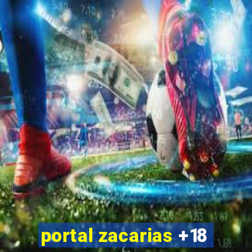 portal zacarias +18