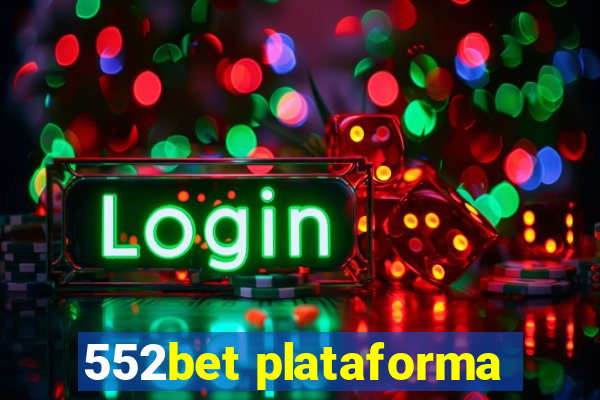 552bet plataforma