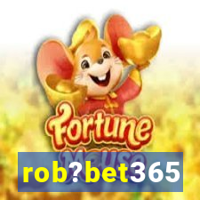 rob?bet365