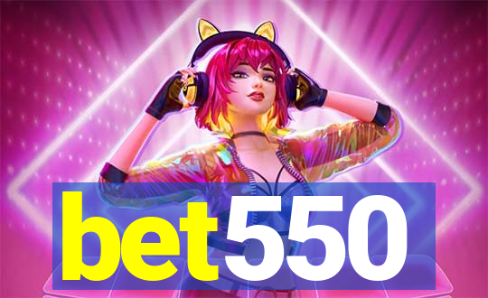 bet550