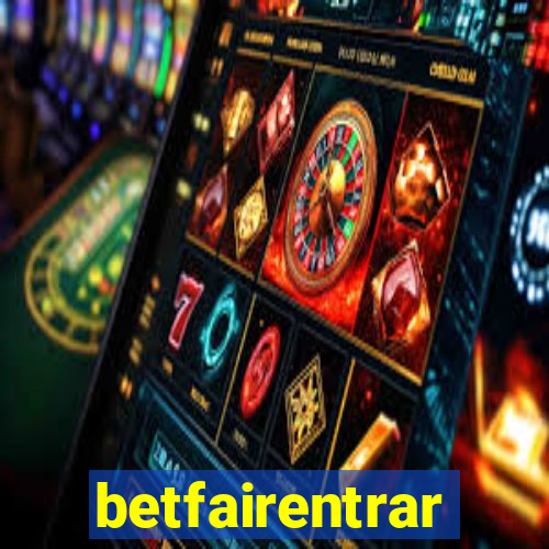 betfairentrar