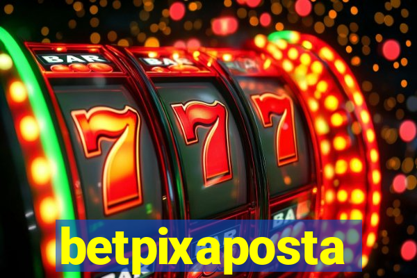 betpixaposta