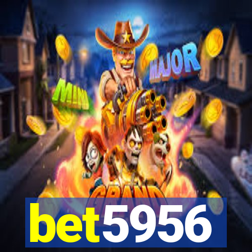 bet5956