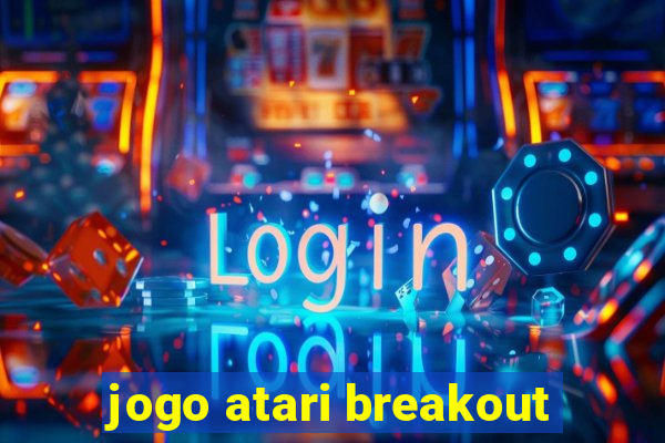 jogo atari breakout