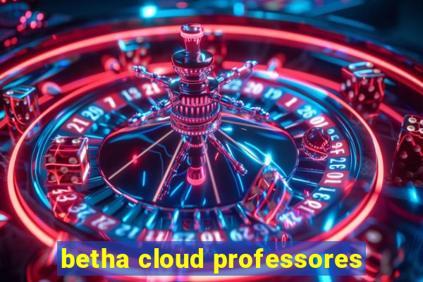 betha cloud professores