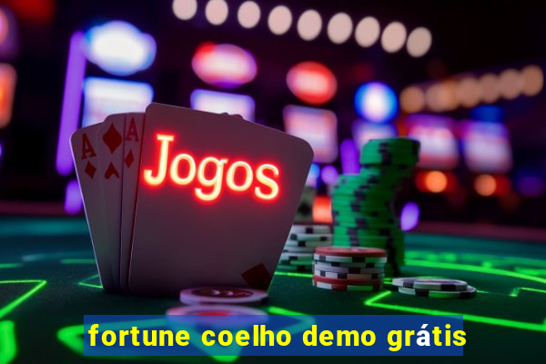 fortune coelho demo grátis