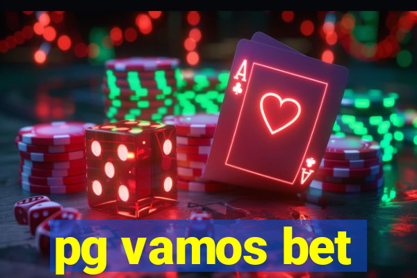 pg vamos bet