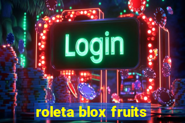 roleta blox fruits