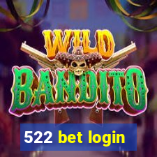 522 bet login