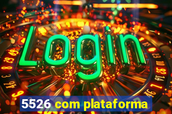 5526 com plataforma