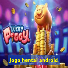 jogo hentai android