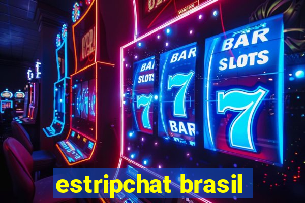 estripchat brasil